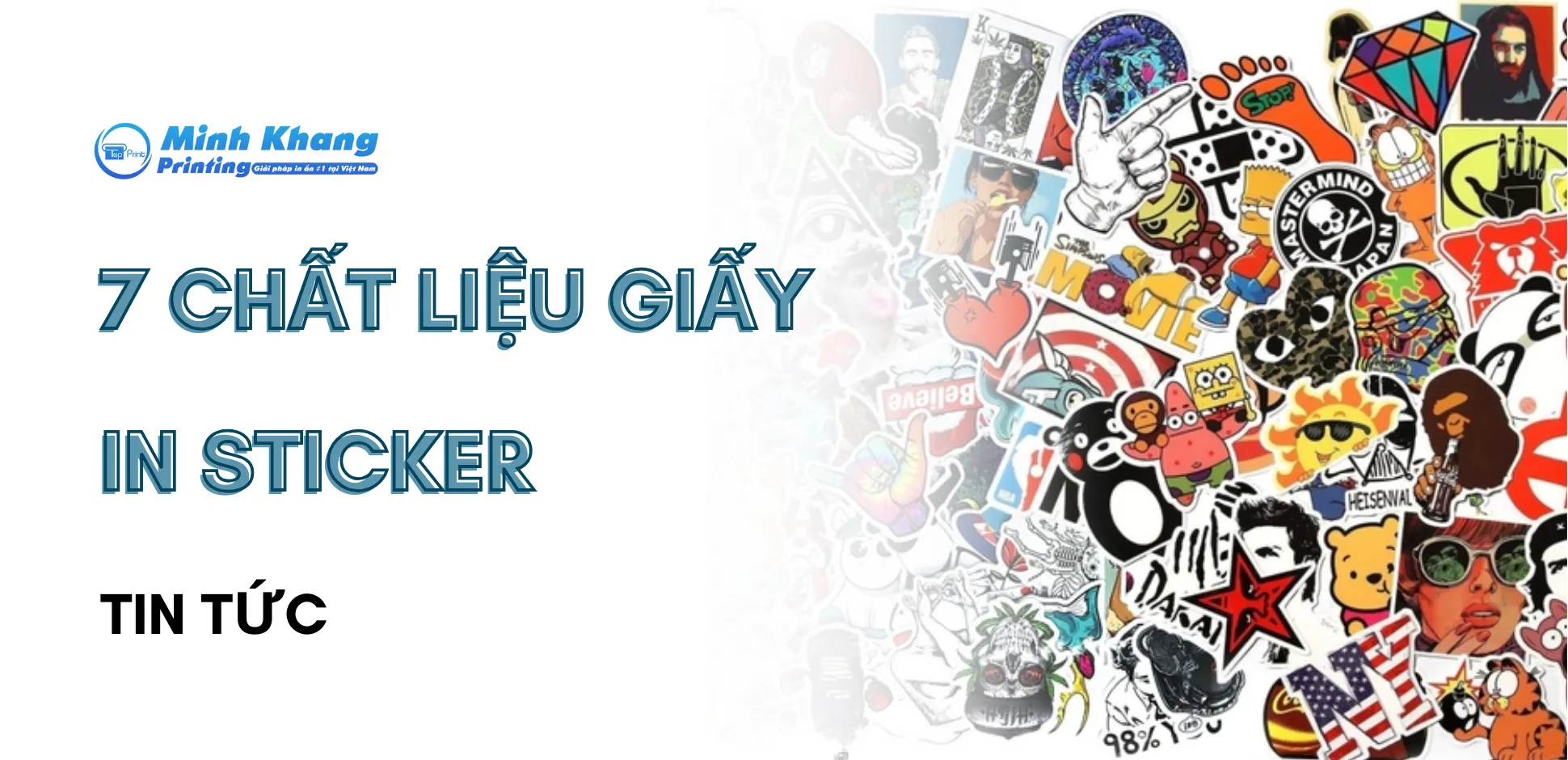 7 Loại Giấy In Sticker Được Sử Dụng Nhiều Nhất Hiện Nay
