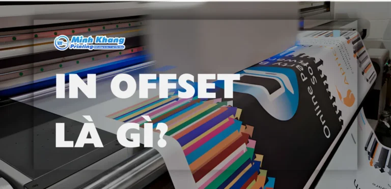 In Offset Là Gì? Quy Trình In Offset Trải Qua Bước Nào?