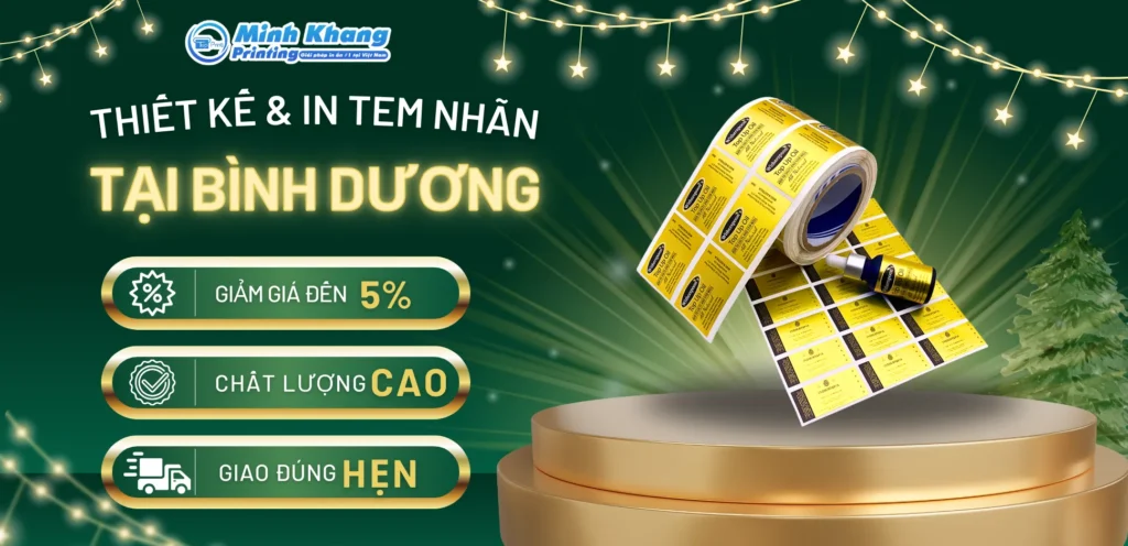 Địa Chỉ In Tem Nhãn Tại Bình Dương Uy Tín & Giá Rẻ
