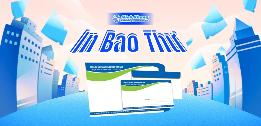 In Bao Thư Giá Rẻ A4 A5 Lấy Nhanh Tại TPHCM & Hà Nội