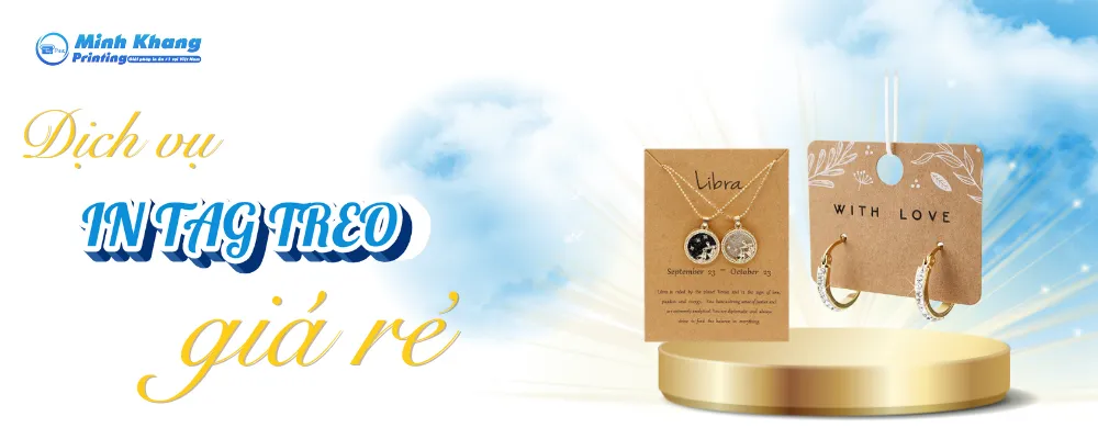 Dịch Vụ In Tag Treo Giá Rẻ & Theo Yêu Cầu Tại HCM & Hà Nội