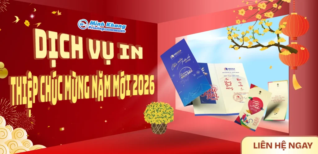 In Thiệp Chúc Mừng Năm Mới 2026 Giá Rẻ Tại HCM & Hà Nội