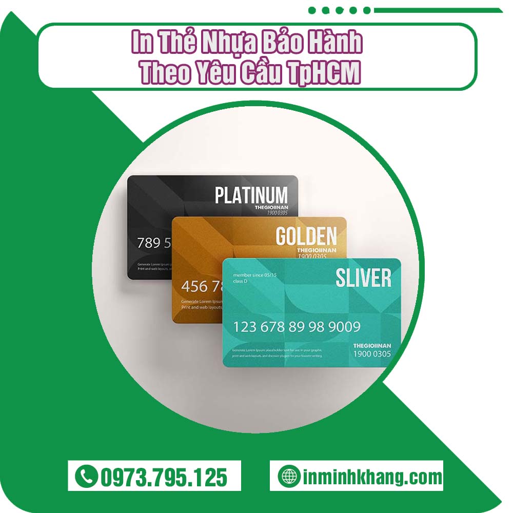 In Thẻ Nhựa Bảo Hành Chuyên Nghiệp Theo Yêu Cầu