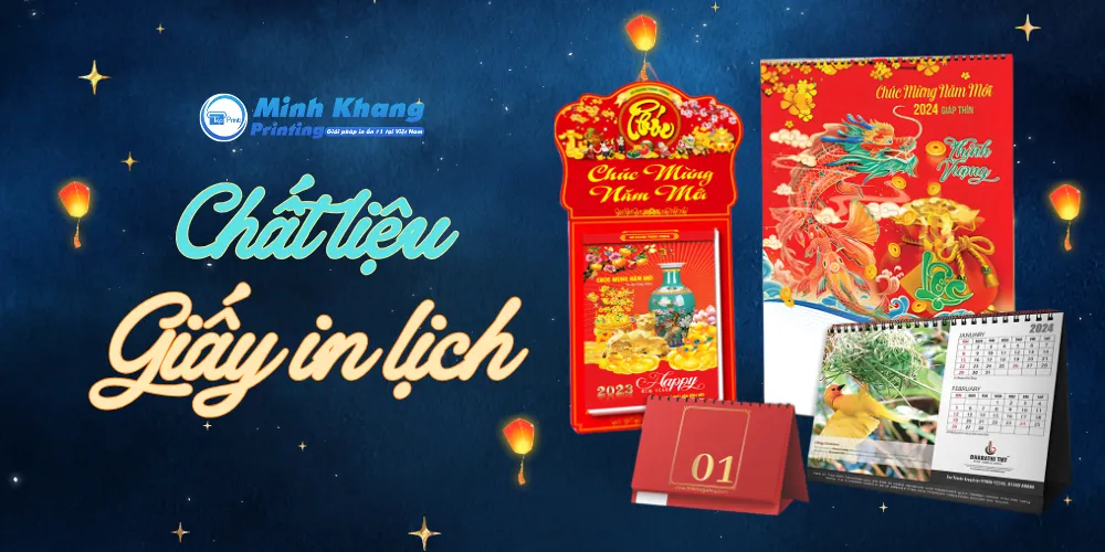 5 Loại Chất Liệu Giấy In Lịch Phổ Biến & Cách Chọn Chuẩn